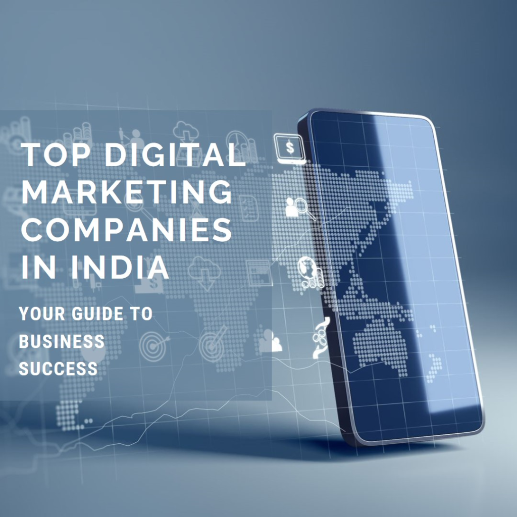 top digital marketing companies in india