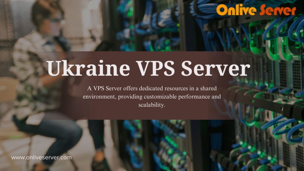 Ukraine VPS Server