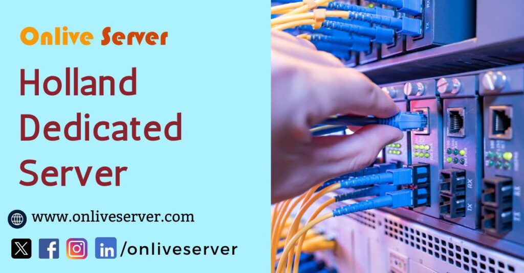 Holland Dedicated Server